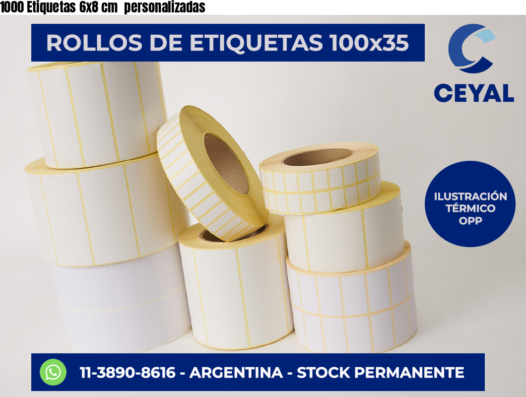 1000 Etiquetas 6×8 cm  personalizadas