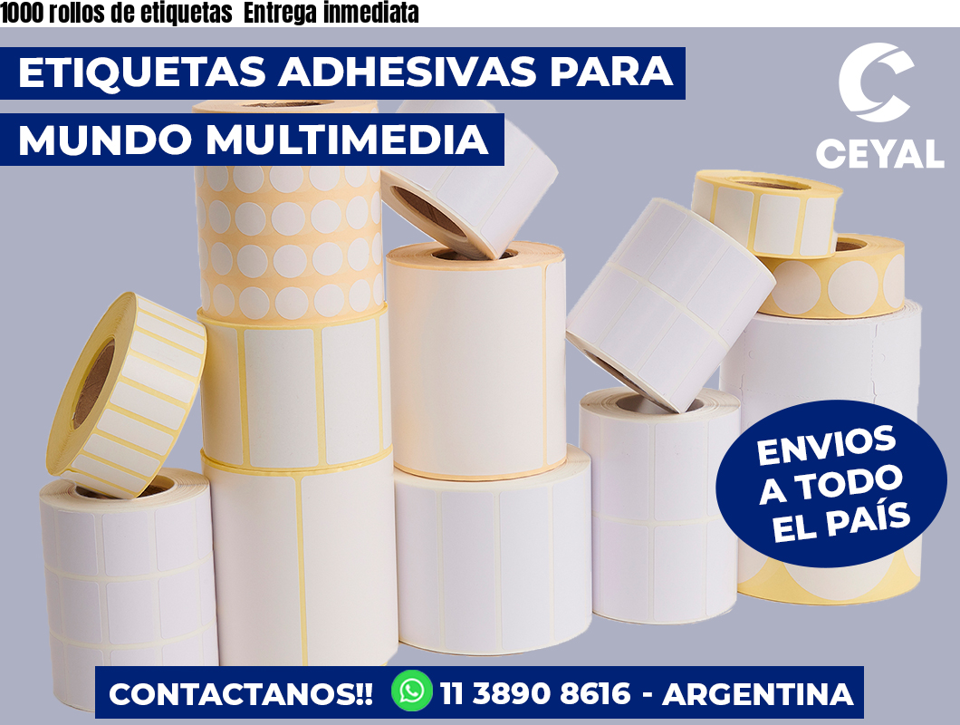 1000 rollos de etiquetas Entrega inmediata