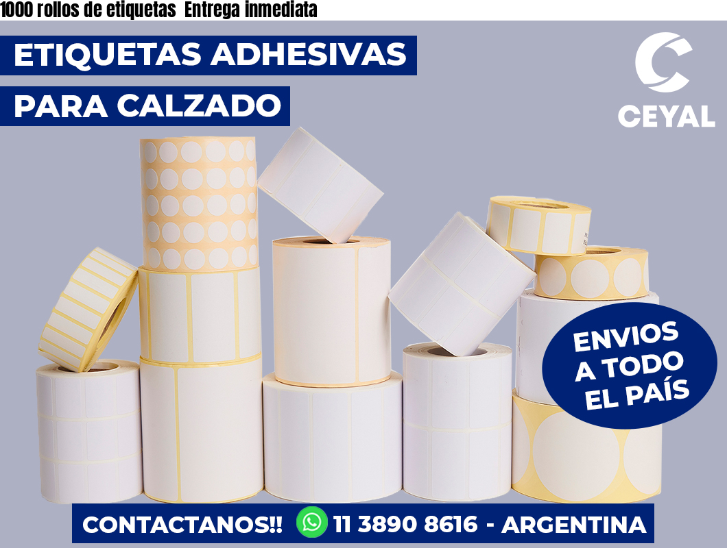 1000 rollos de etiquetas Entrega inmediata