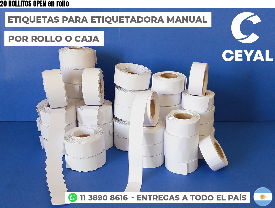 20 ROLLITOS OPEN en rollo