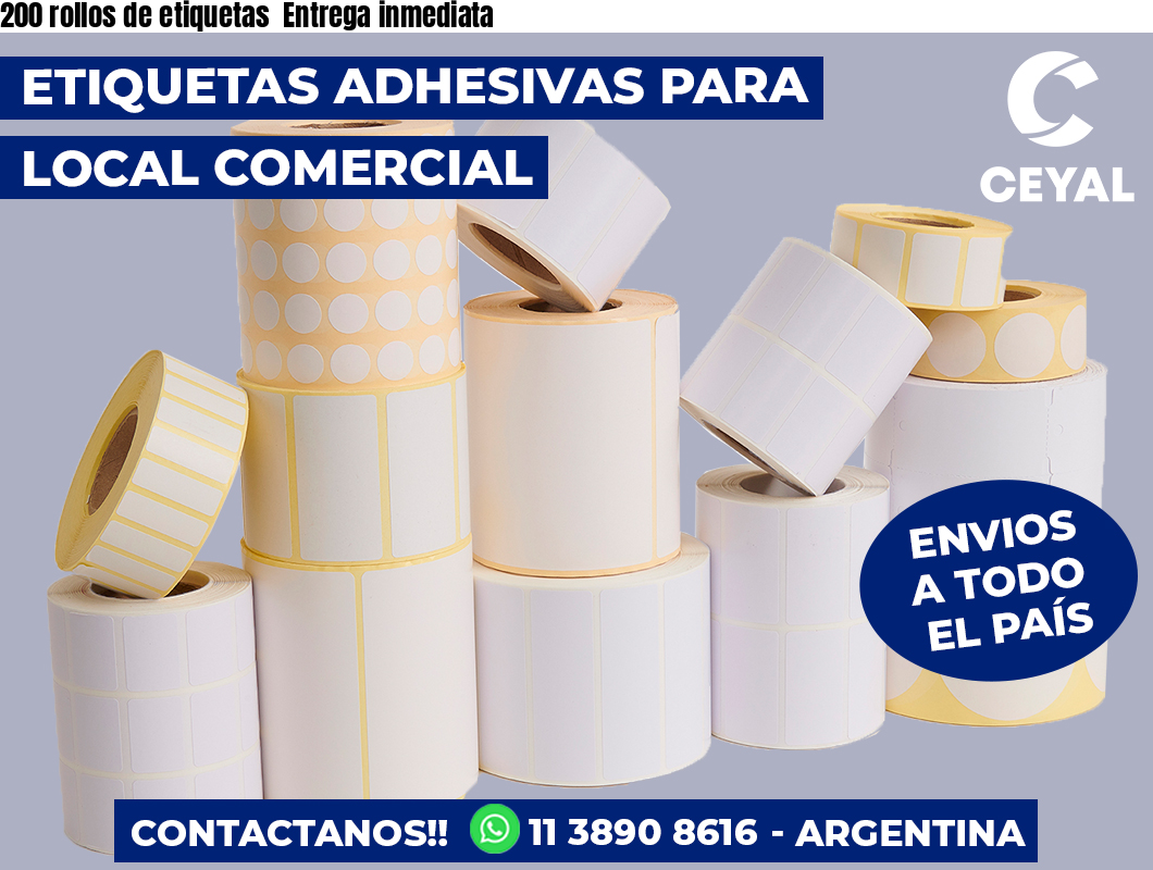 200 rollos de etiquetas  Entrega inmediata