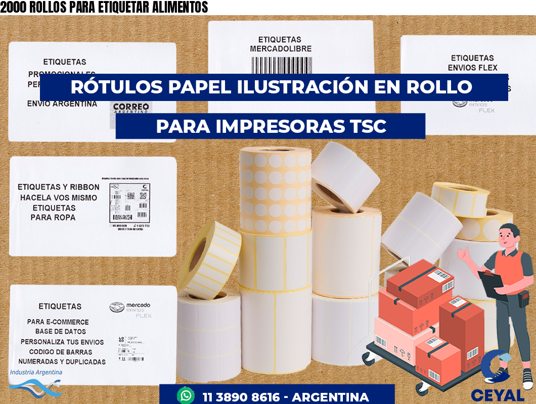 2000 ROLLOS PARA ETIQUETAR ALIMENTOS