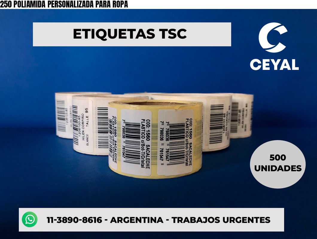 250 POLIAMIDA PERSONALIZADA PARA ROPA