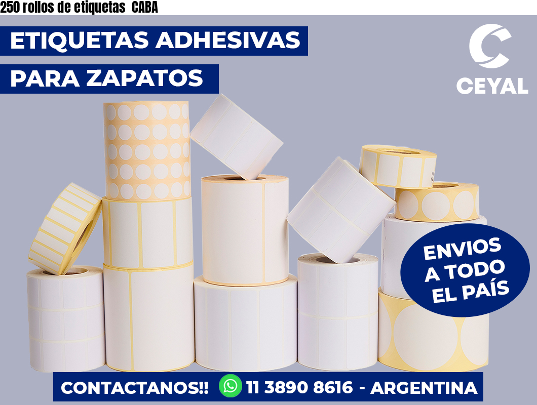 250 rollos de etiquetas CABA