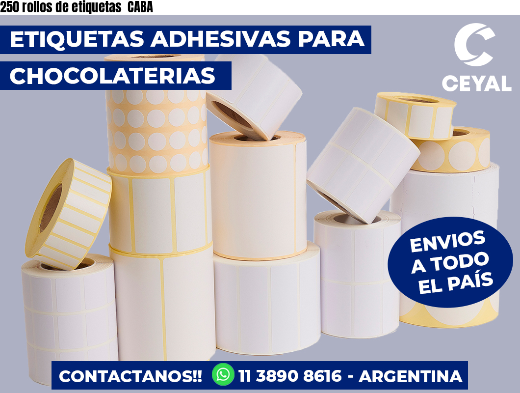 250 rollos de etiquetas  CABA