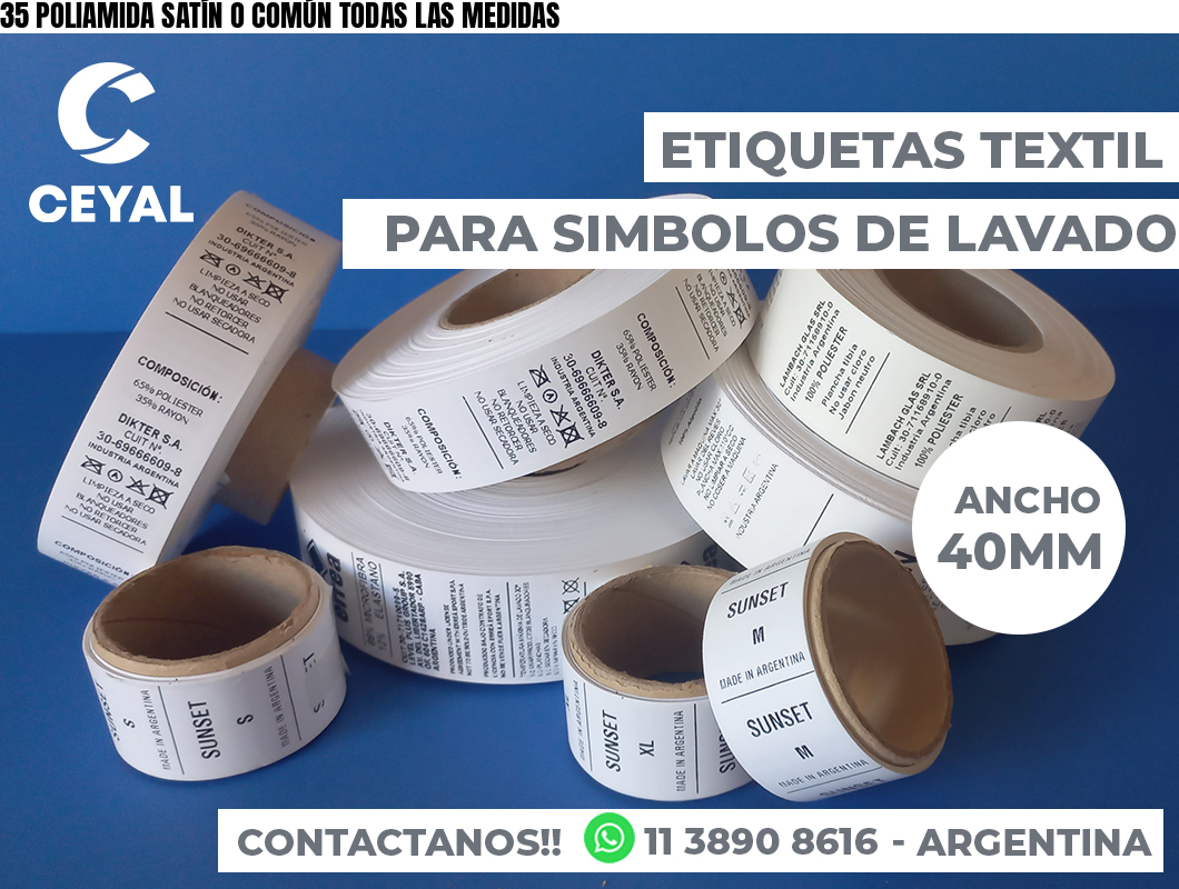 35 POLIAMIDA SATÍN O COMÚN TODAS LAS MEDIDAS