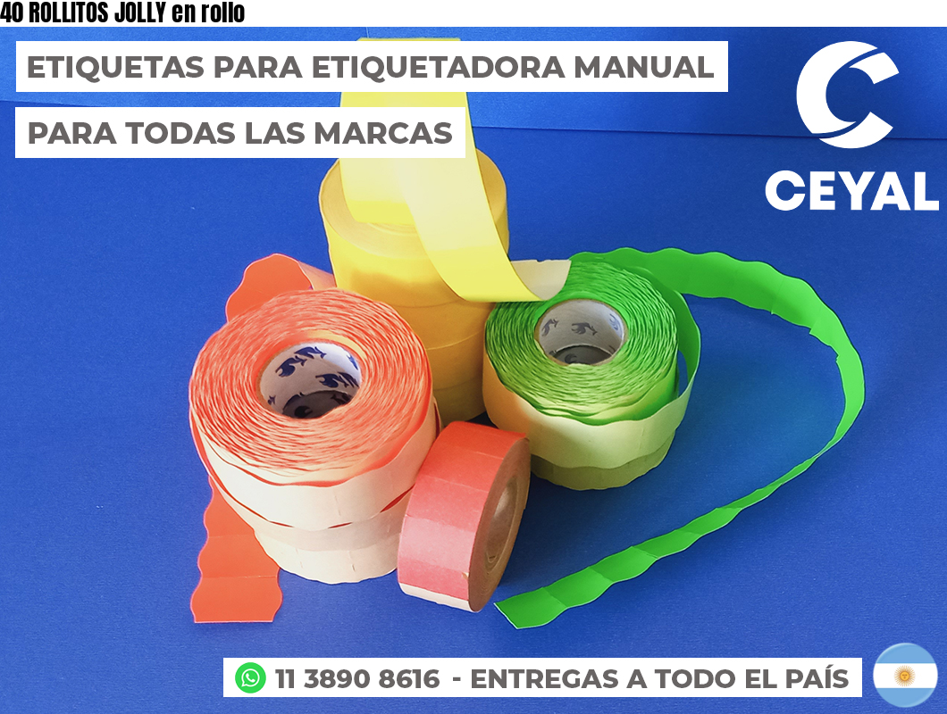 40 ROLLITOS JOLLY en rollo