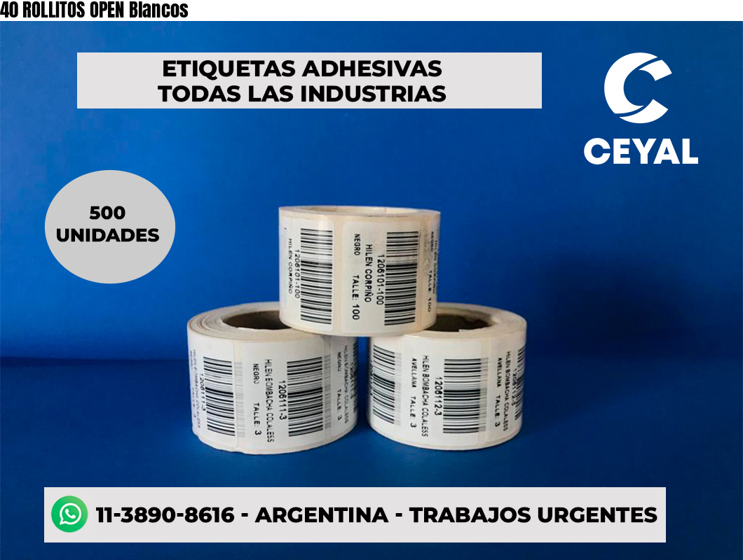 40 ROLLITOS OPEN Blancos