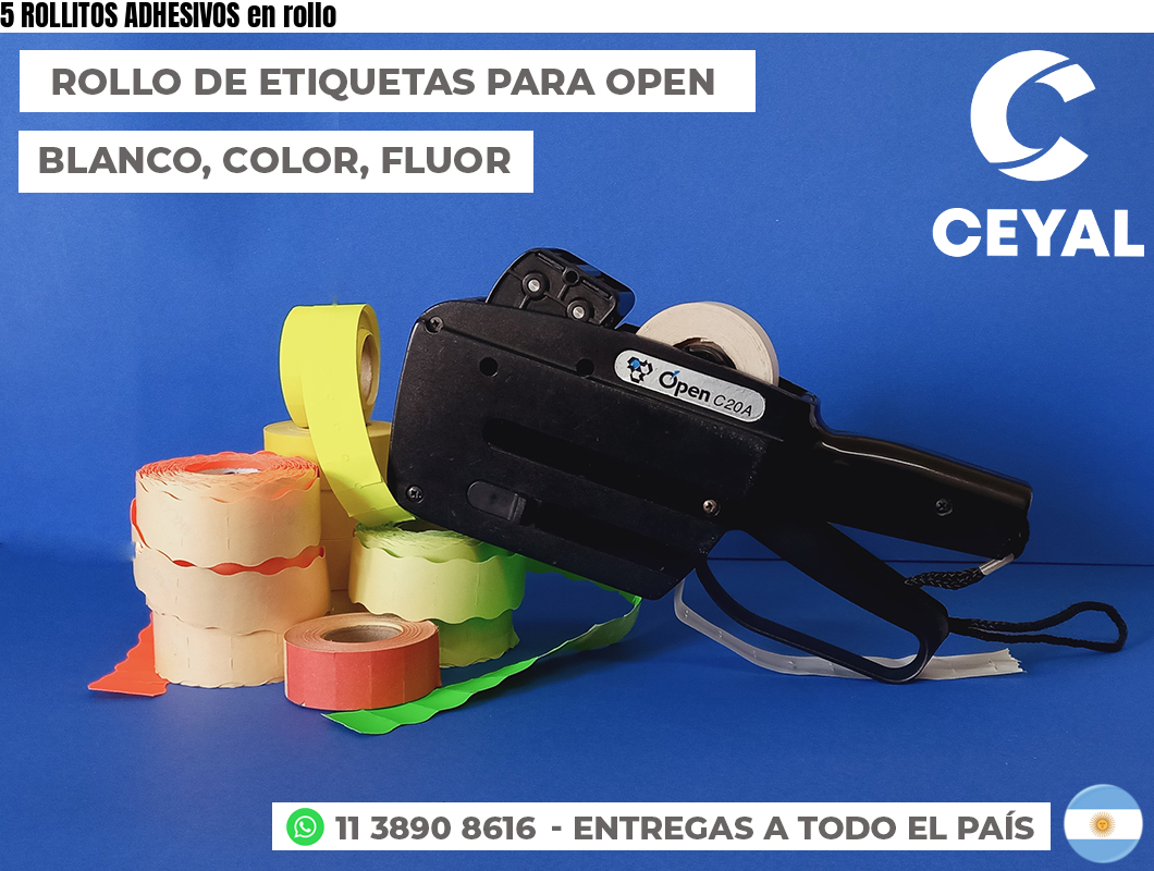 5 ROLLITOS ADHESIVOS en rollo