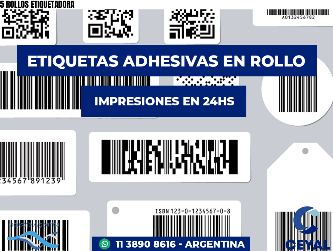 5 ROLLOS ETIQUETADORA