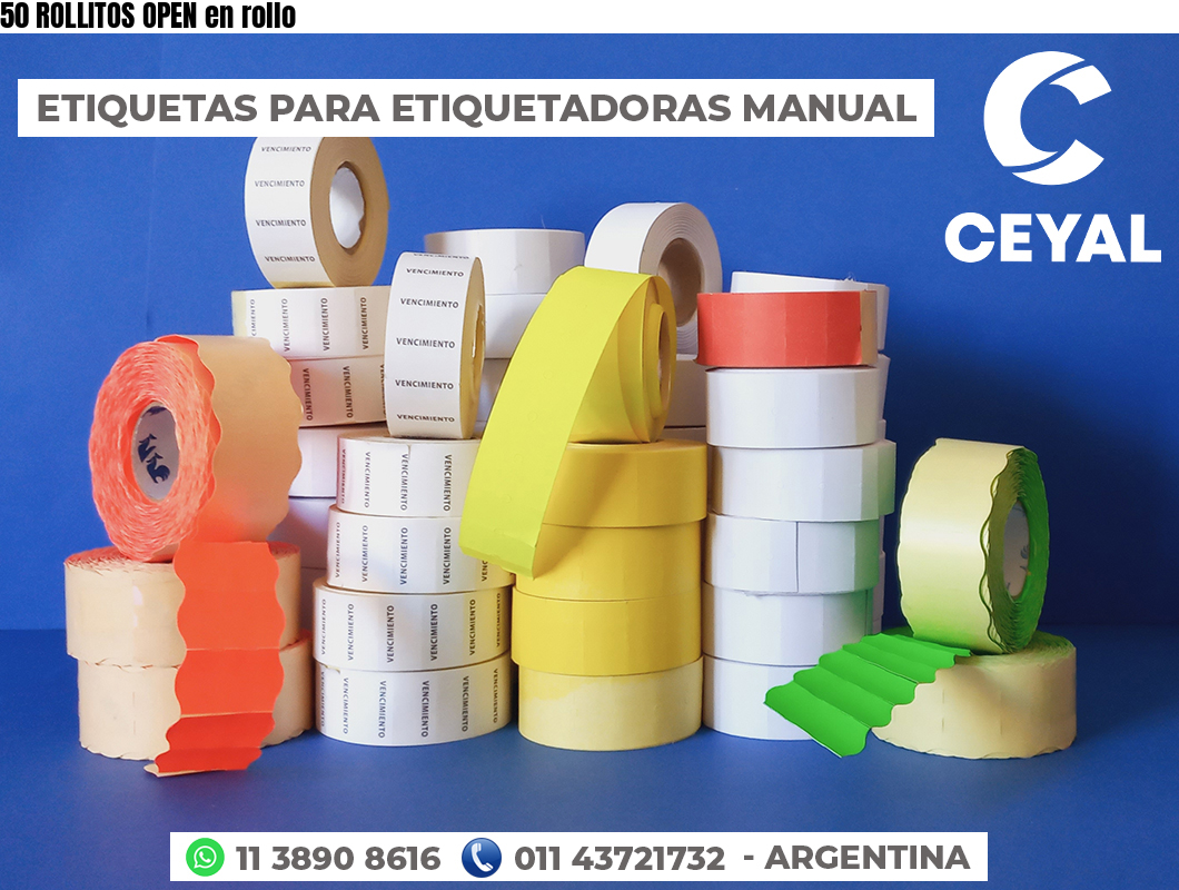 50 ROLLITOS OPEN en rollo