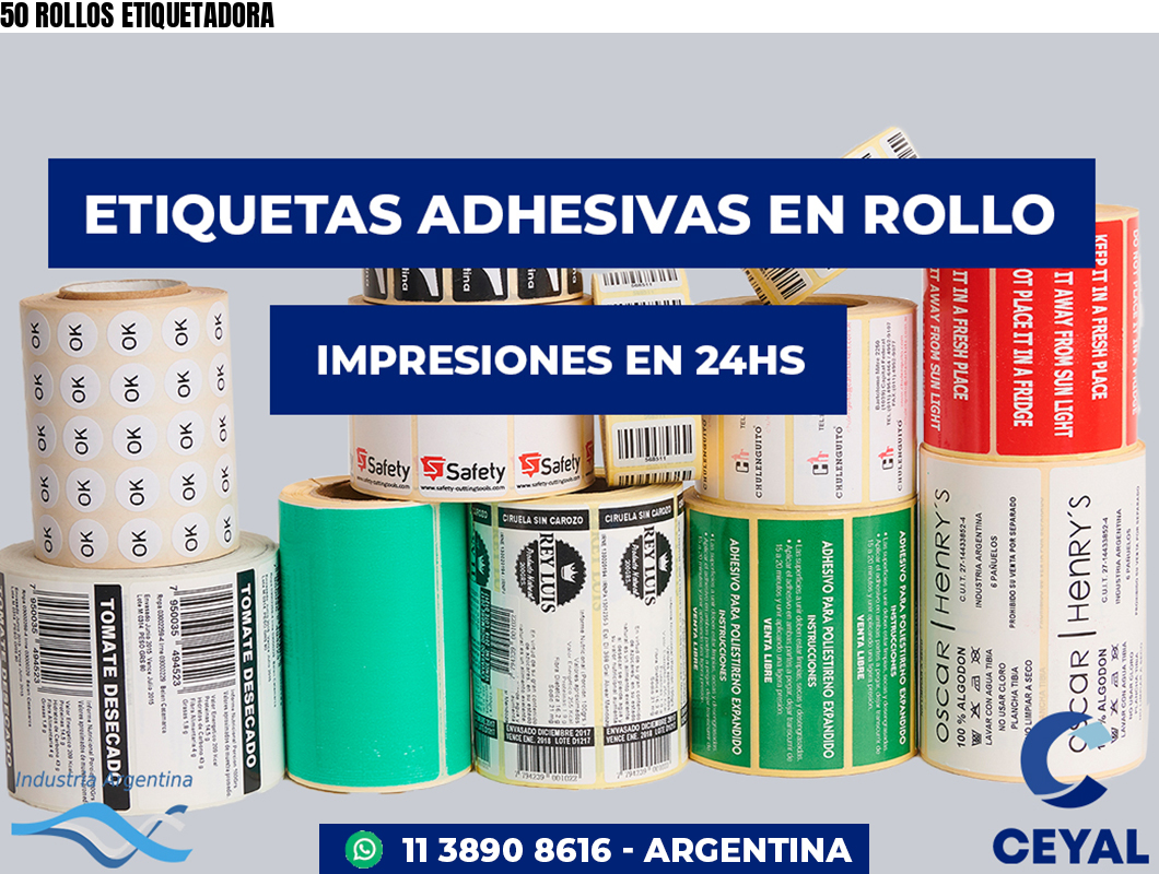 50 ROLLOS ETIQUETADORA