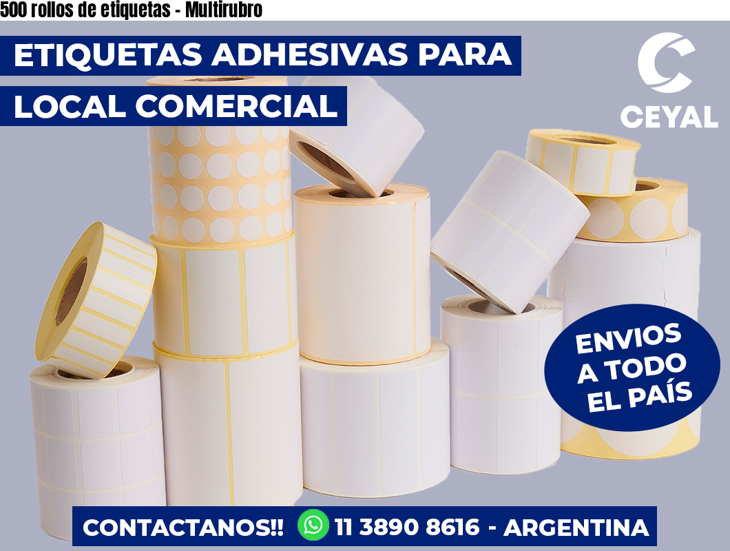500 rollos de etiquetas – Multirubro