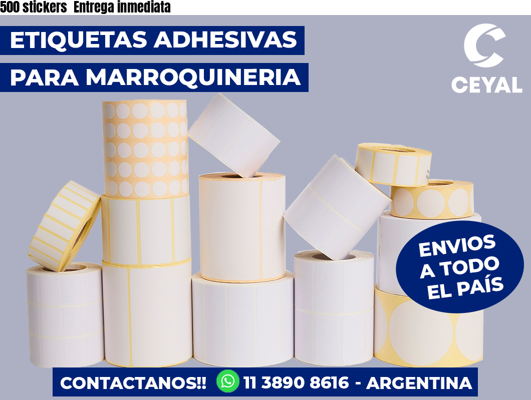 500 stickers  Entrega inmediata