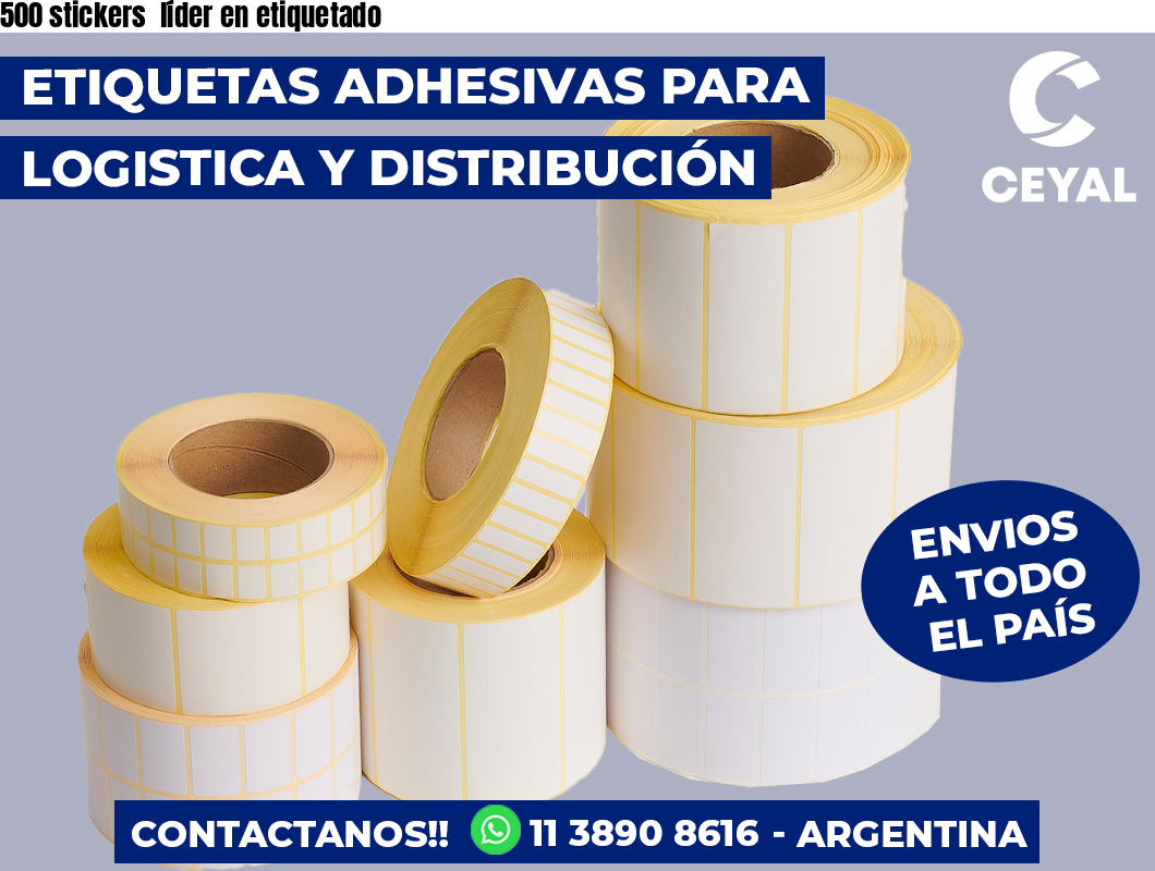 500 stickers  líder en etiquetado