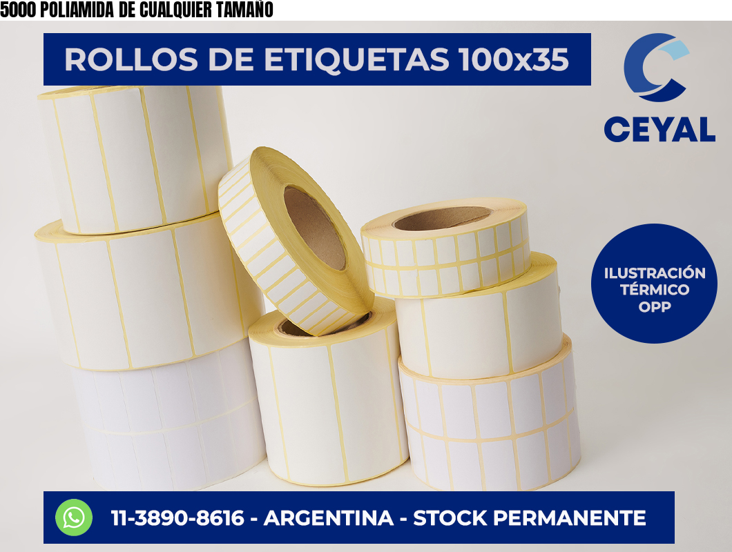 5000 POLIAMIDA DE CUALQUIER TAMAÑO
