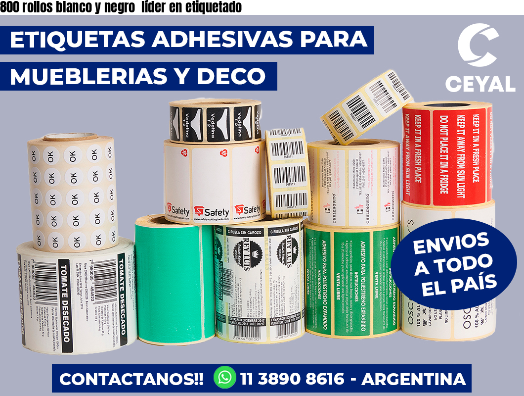 800 rollos blanco y negro líder en etiquetado