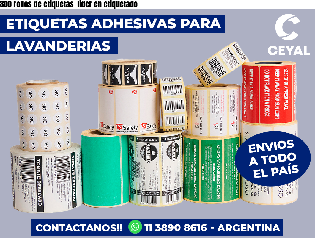 800 rollos de etiquetas  líder en etiquetado