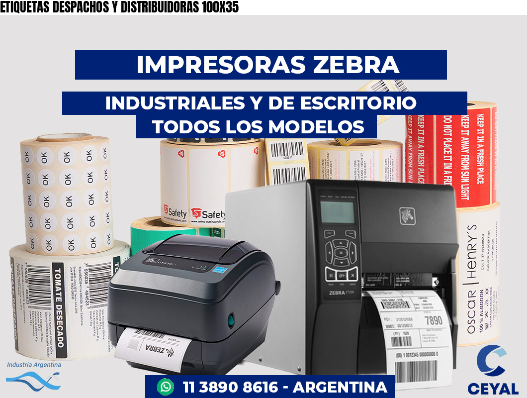 ETIQUETAS DESPACHOS Y DISTRIBUIDORAS 100X35