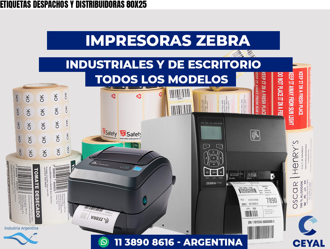 ETIQUETAS DESPACHOS Y DISTRIBUIDORAS 80X25