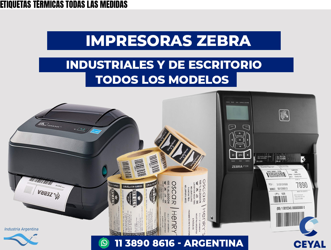 ETIQUETAS TÉRMICAS TODAS LAS MEDIDAS