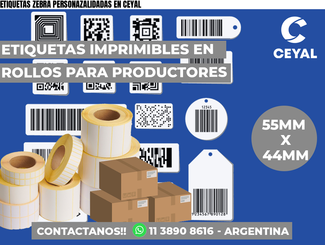 ETIQUETAS ZEBRA PERSONAZALIDADAS EN CEYAL