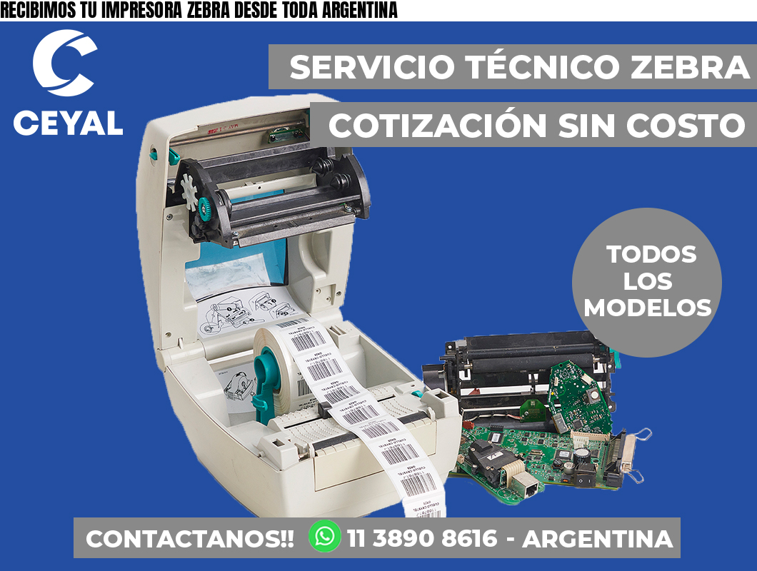 RECIBIMOS TU IMPRESORA ZEBRA DESDE TODA ARGENTINA