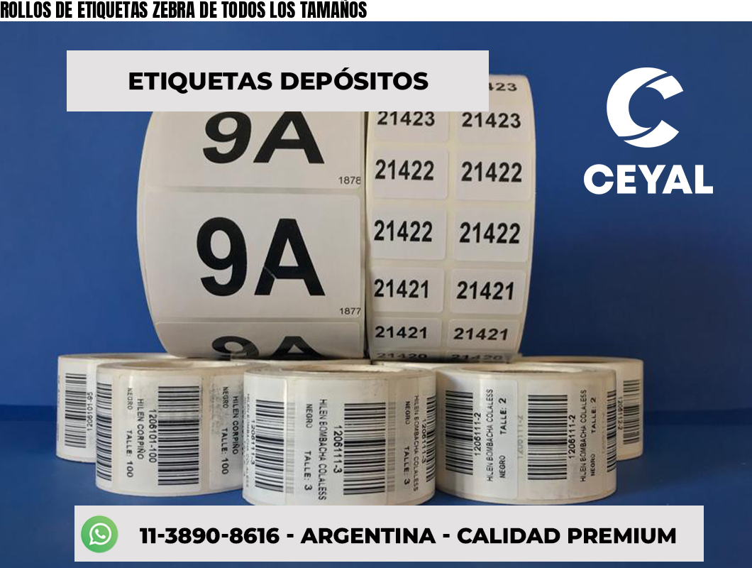 ROLLOS DE ETIQUETAS ZEBRA DE TODOS LOS TAMAÑOS