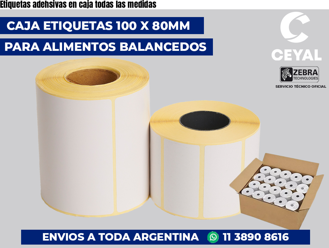 Etiquetas adehsivas en caja todas las medidas
