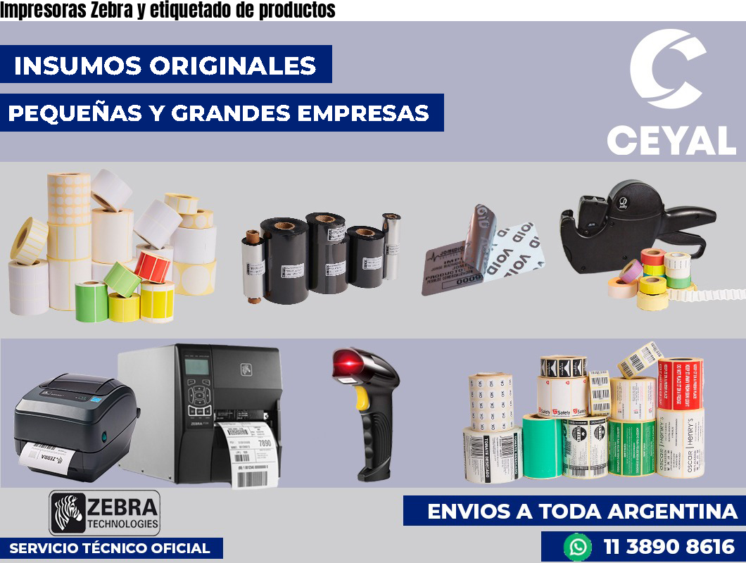 Impresoras Zebra y etiquetado de productos