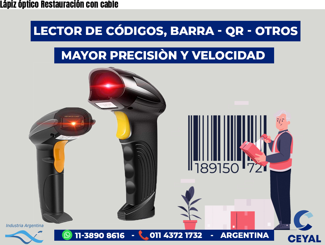 Lápiz óptico Restauración con cable