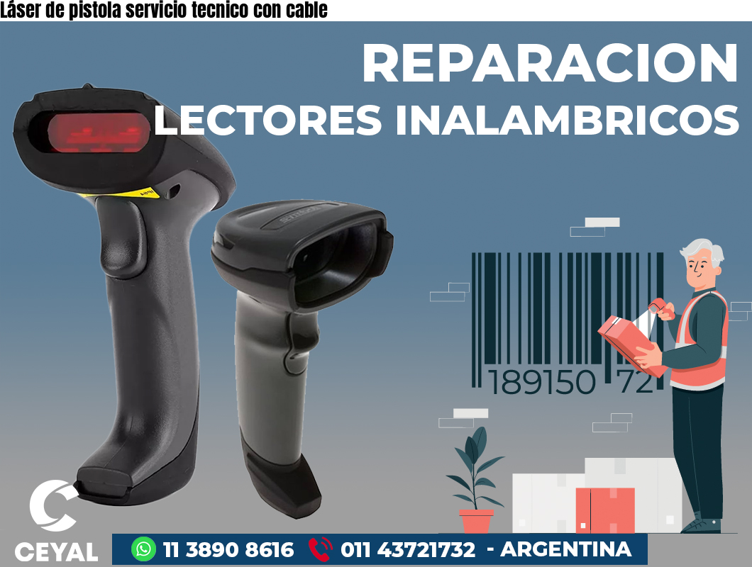 Láser de pistola servicio tecnico con cable