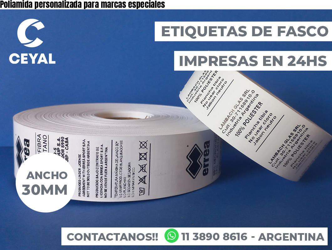 Poliamida personalizada para marcas especiales
