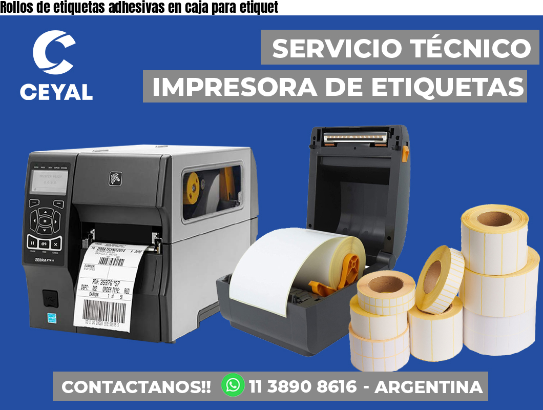 Rollos de etiquetas adhesivas en caja para etiquet
