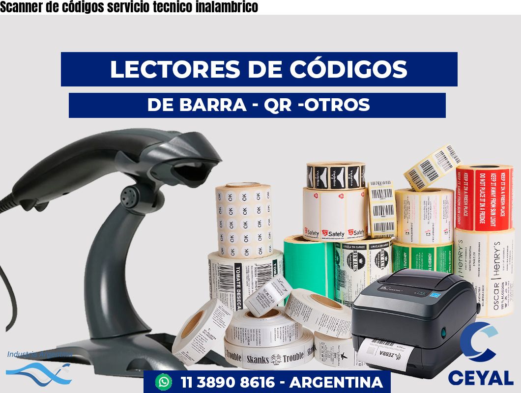 Scanner de códigos servicio tecnico inalambrico