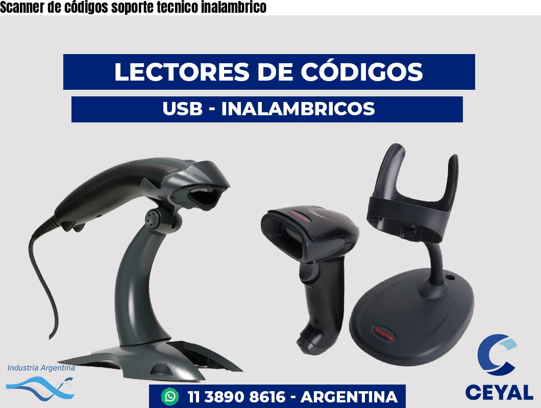 Scanner de códigos soporte tecnico inalambrico