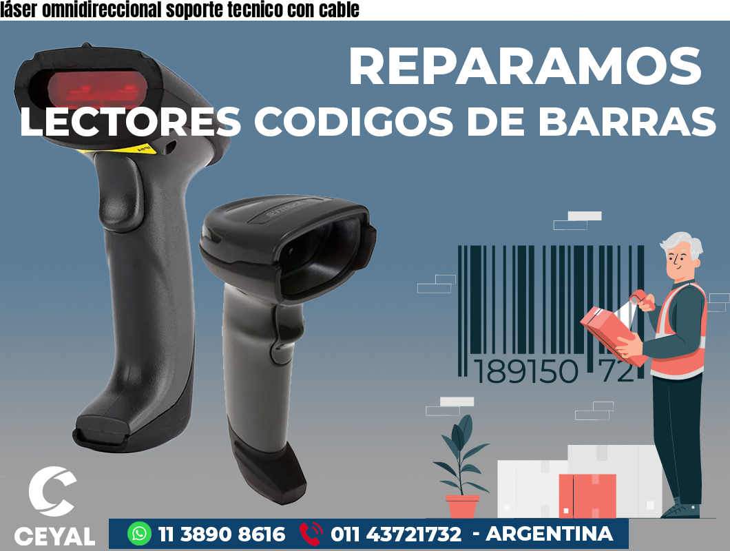 láser omnidireccional soporte tecnico con cable