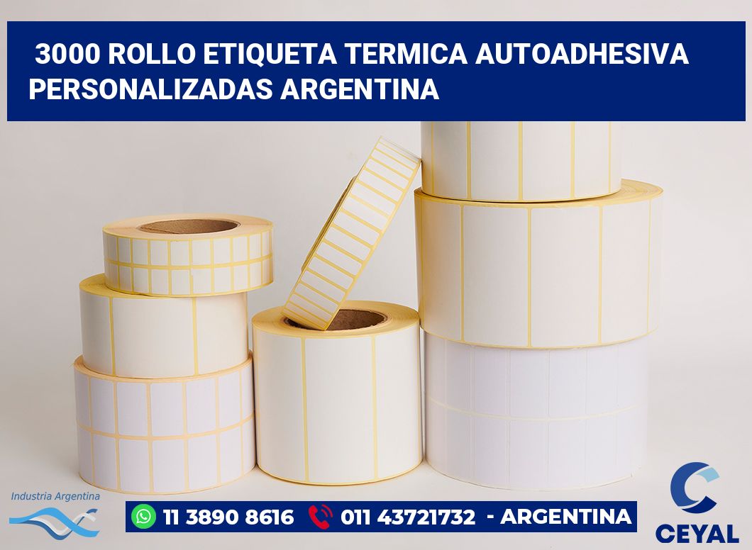 3000 Rollo etiqueta termica autoadhesiva personalizadas argentina