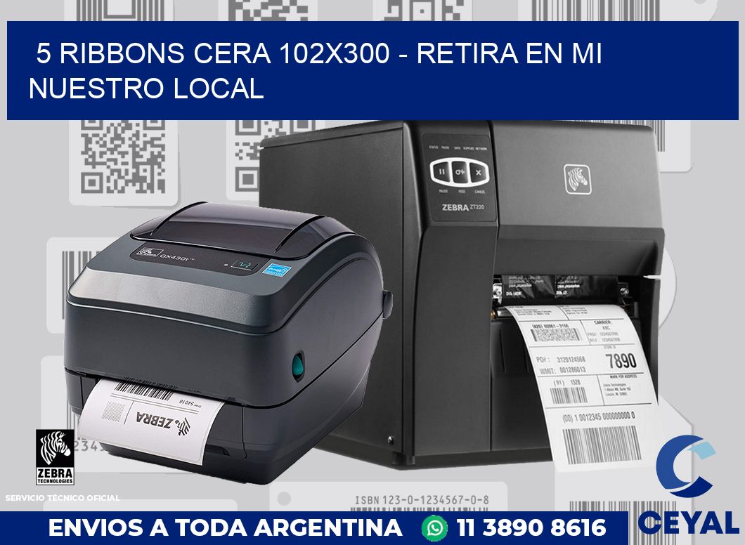 5 Ribbons cera 102x300 - retira en mi nuestro local