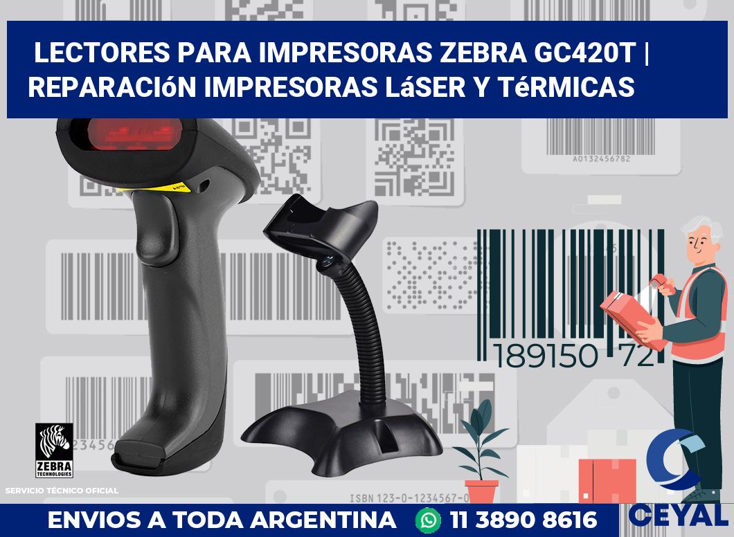 Lectores para impresoras Zebra GC420t | Reparación impresoras láser y térmicas