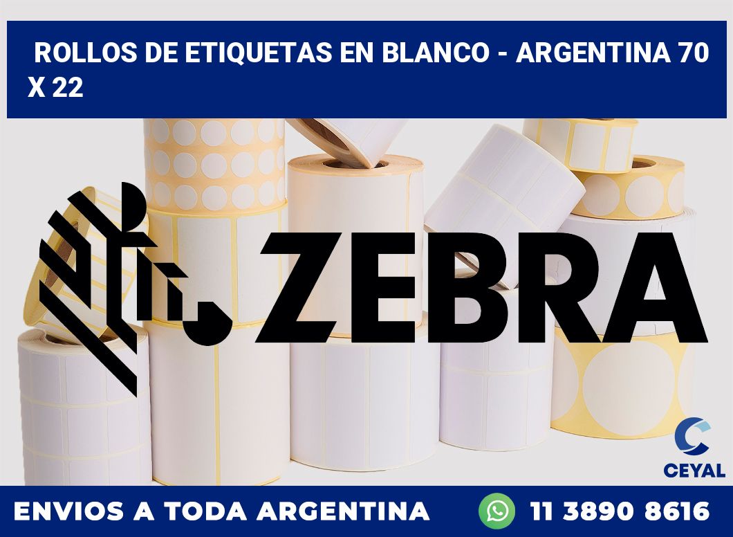 Rollos de etiquetas en blanco - Argentina 70 x 22