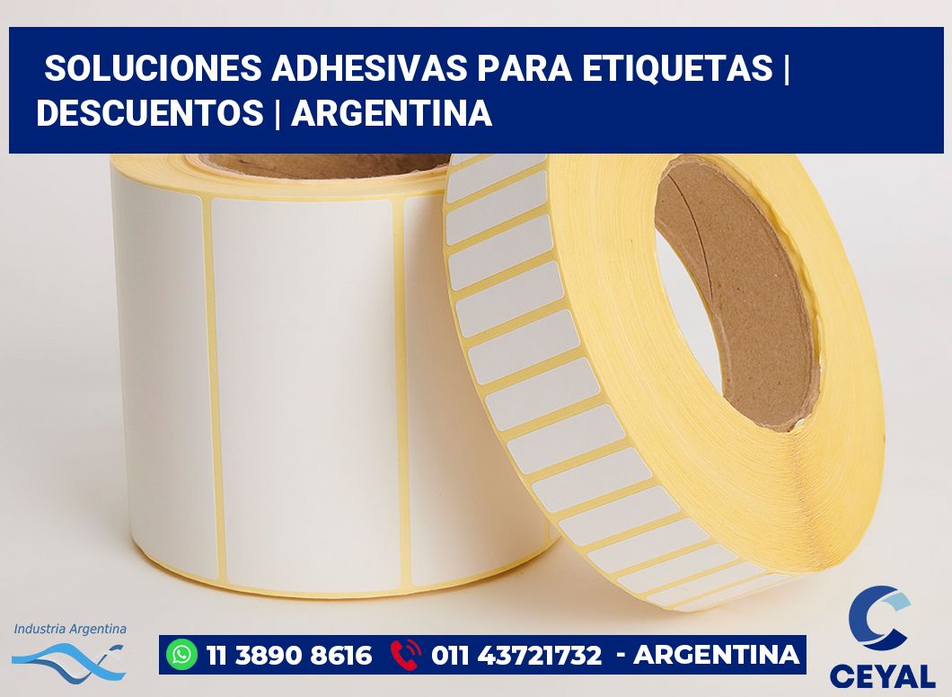 Soluciones adhesivas para etiquetas | Descuentos | Argentina