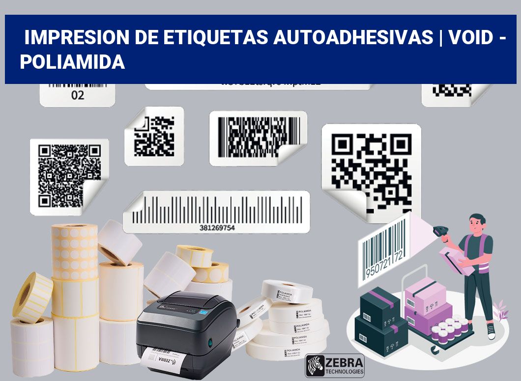 impresion de etiquetas autoadhesivas | Void - Poliamida
