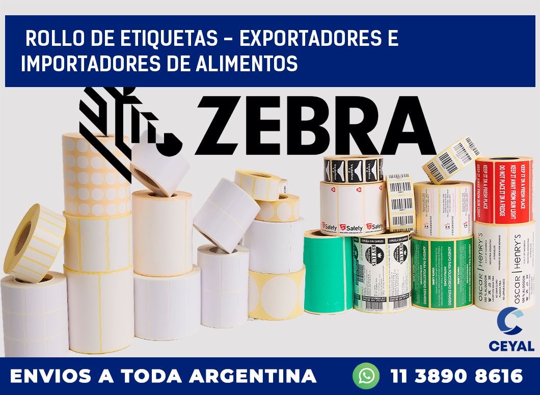 rollo de etiquetas - exportadores e importadores de alimentos
