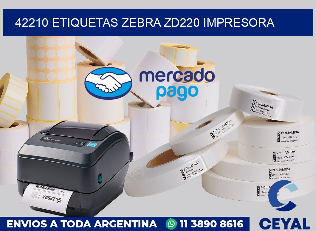 42210 etiquetas Zebra zd220 impresora