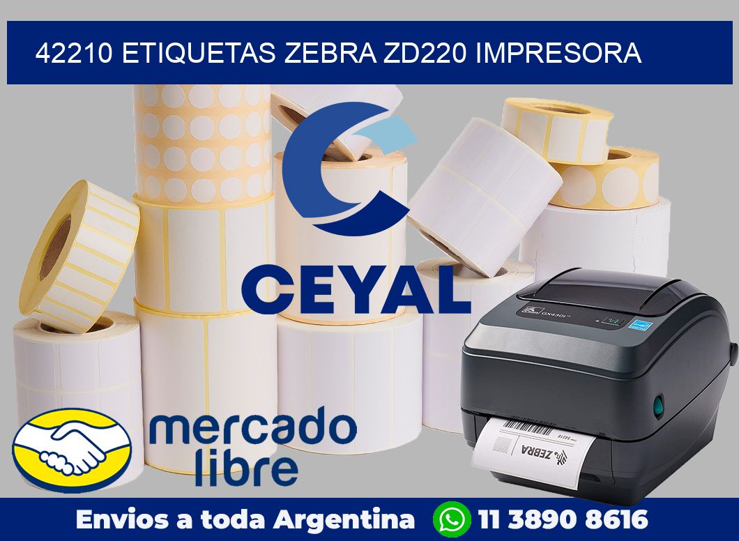 42210 etiquetas Zebra zd220 impresora
