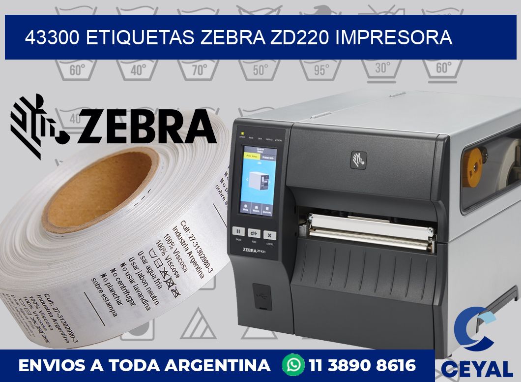 43300 etiquetas Zebra zd220 impresora