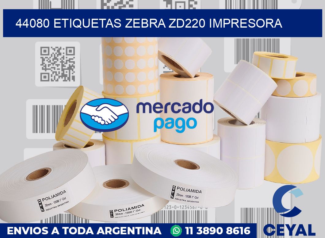 44080 etiquetas Zebra zd220 impresora