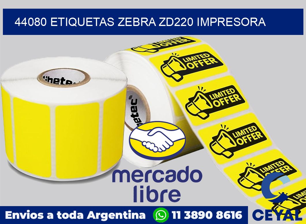 44080 etiquetas Zebra zd220 impresora