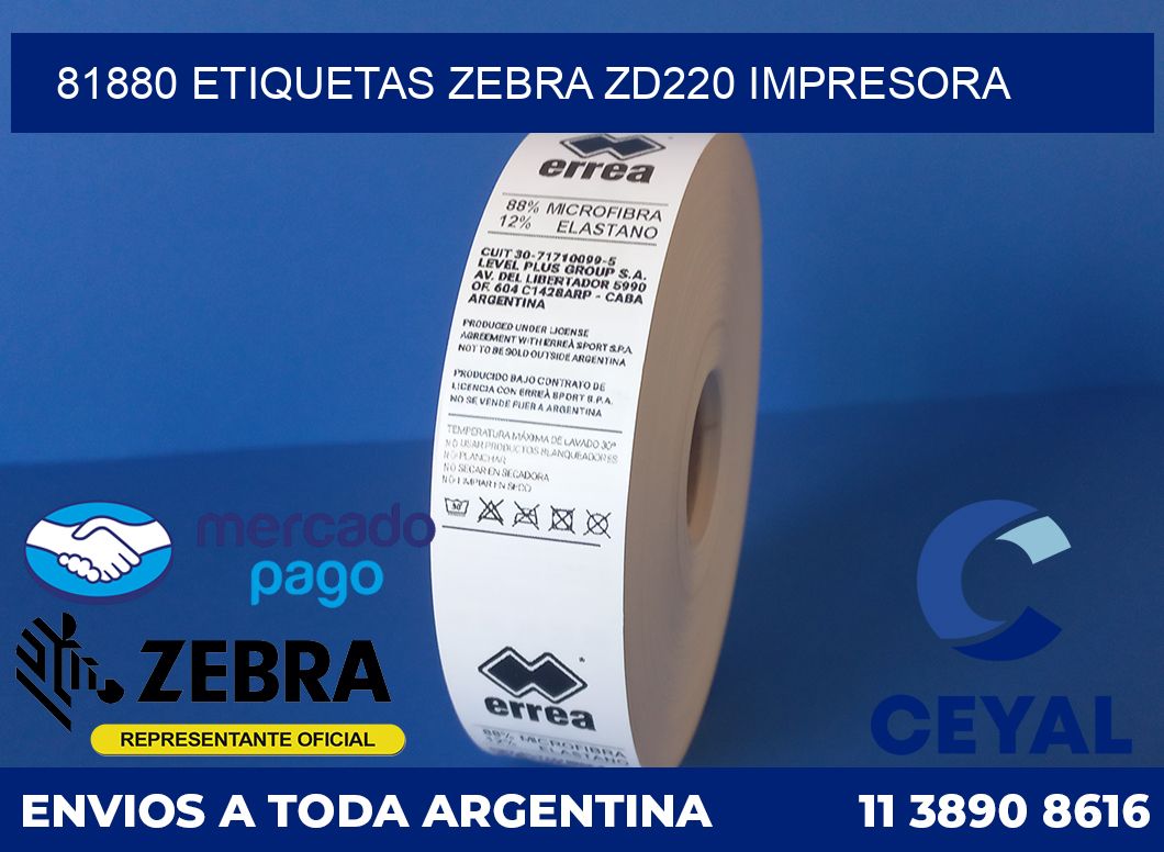 81880 etiquetas Zebra zd220 impresora
